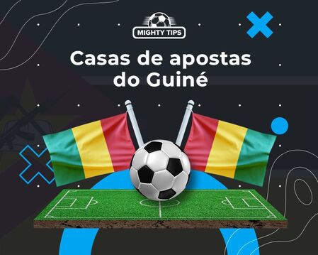 Revisão Melhores casa de apostas Guiné