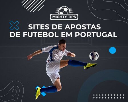 Sites de Apostas de Futebol em Portugal