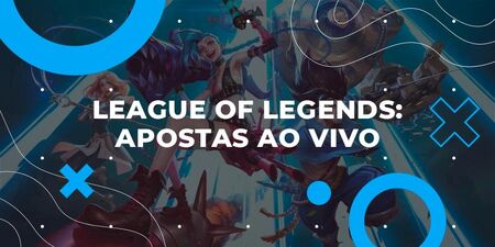 league of legends apostas ao vivo