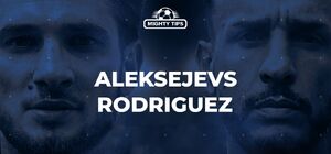 Aleksejevs vs Rodriguez vão lutar em Valência